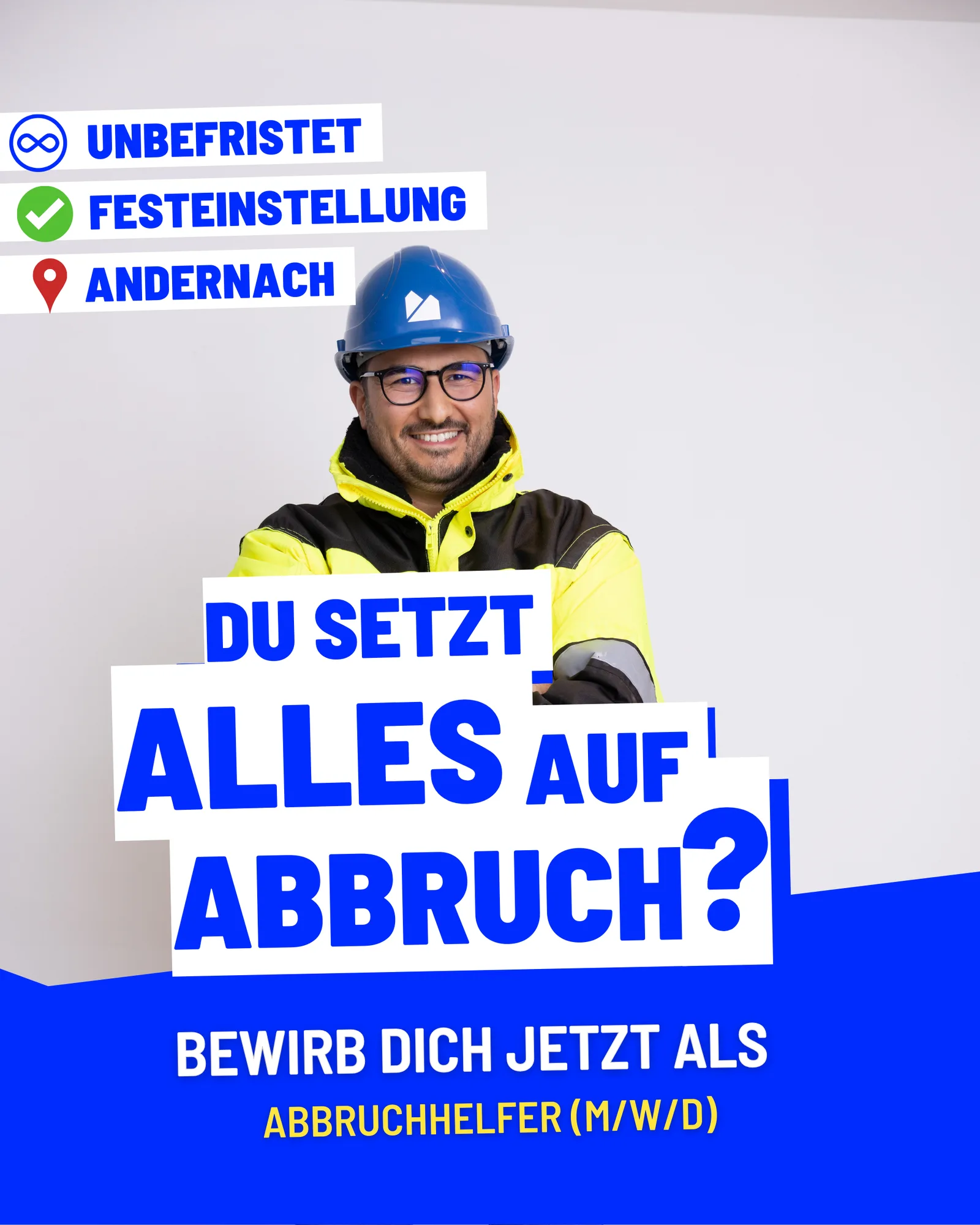 Recruiting-Anzeige für einen Abbruchbetrieb: Bewirb dich jetzt als Abbruchhelfer